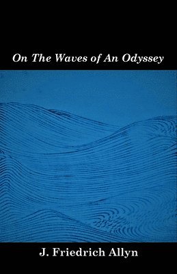 bokomslag On The Waves of An Odyssey