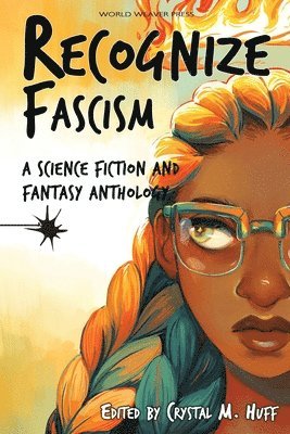 Sam J Miller, Jaymee Goh, Sam J. Miller, Crystal M Huff, Crystal M. Huff - Recognize Fascism, Häftad