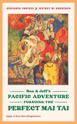 Benjamin L Tautges, Jeffrey W Aubuchon, Benjamin L. Tautges, Jeffrey W. Aubuchon - Ben & Jeff's Pacific Adventure, Häftad