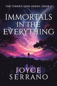 bokomslag Immortals in The Everything