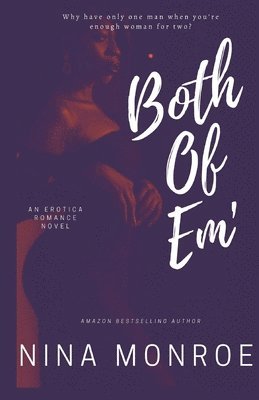 Moe Nicole, Nina Monroe - Both Of Em', Häftad