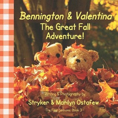 bokomslag Bennington and Valentina The Great Fall Adventure