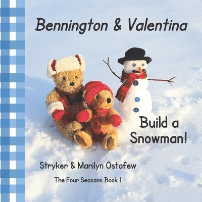 Bennington and Valentina Build a Snowman 1