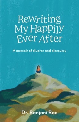 bokomslag Rewriting My Happily Ever After