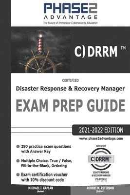 Michael I Kaplan, Michael I. Kaplan, Robert M Peterson, Robert M. Peterson - Certified Disaster Response and Recovery Manager, Häftad