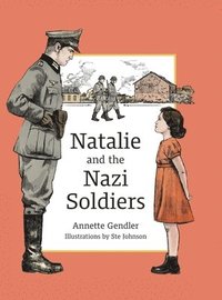 bokomslag Natalie and the Nazi Soldiers