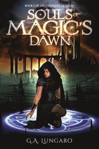 bokomslag Souls of Magic's Dawn