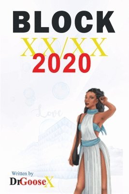 Drgoosex, Drgoose X, DrGooseX,, DrGoose X - Block XX/XX, Häftad