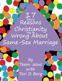 bokomslag 17+ Biblical Reasons Christianity Is Wrong About Same-Sex Marriage