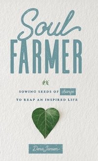 bokomslag Soul Farmer