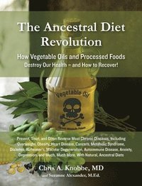 bokomslag The Ancestral Diet Revolution