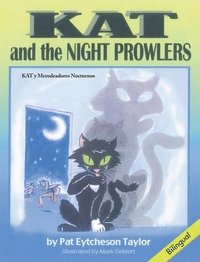 bokomslag Kat and the Night Prowlers - Bilingual