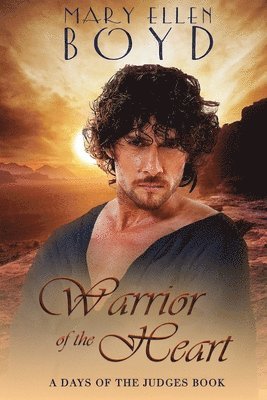 Mary Ellen Boyd - Warrior of the Heart, Häftad