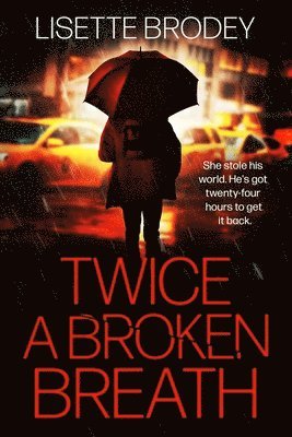 Twice a Broken Breath 1