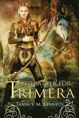 Tanya Sm Kennedy, Kristen Corrects - Battle for Trimera, Häftad