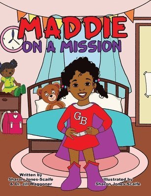Sharon Jones-Scaife - Maddie on a Mission, Inbunden