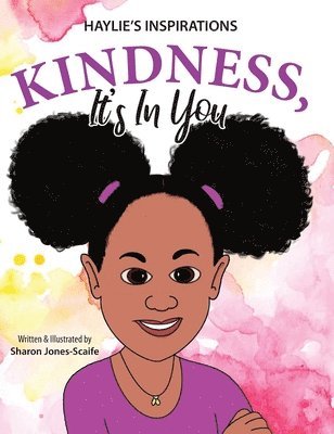 Sharon Jones-Scaife - Kindness, It's In You, Inbunden