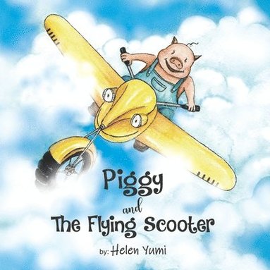 bokomslag Piggy and The Flying Scooter