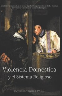 bokomslag Violencia Doméstica y el Sistema Religioso