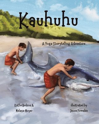 Melanie Moyer, Kathe Hudson - A Yoga Storytelling Adventure: Kauhuhu, Häftad