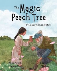 bokomslag A Yoga Storytelling Adventure: The Magic Peach Tree