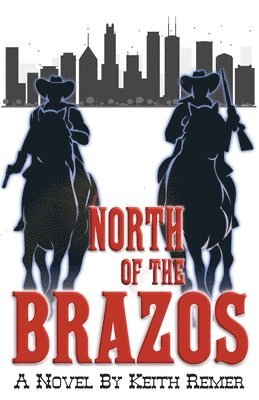 North of the Brazos 1