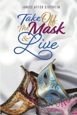 Take Off the Mask & Live 1