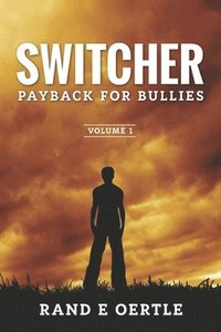 bokomslag Switcher: Payback for Bullies