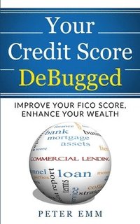 bokomslag Your Credit Score DeBugged