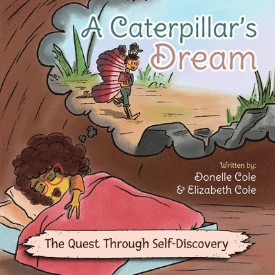 A Caterpillar's Dream 1