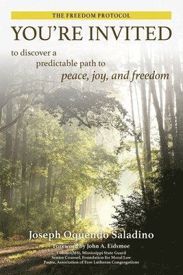 You're Invited: to discover a predictable path to peace, joy, and freedom