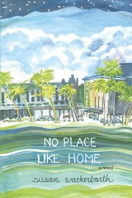 bokomslag No Place Like Home