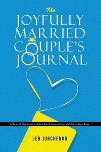 bokomslag The Joyfully Married Couple's Journal