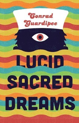 Conrad Guardipee, Hannah Warren - Lucid Sacred Dreams, Häftad. Tillgänglighet: Tillfälligt slut