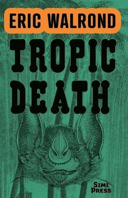 Tropic Death 1