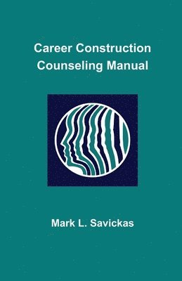 bokomslag Career Construction Counseling Manual