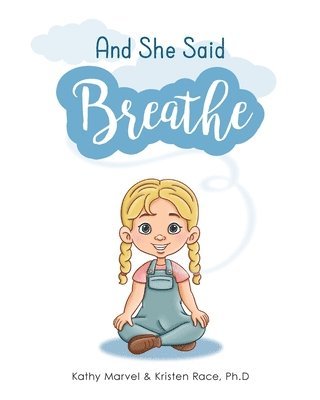 And She Said Breathe 1