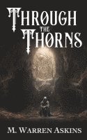 Through the Thorns 1