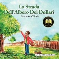 bokomslag La Strada Dell'Albero Dei Dollari