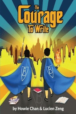 bokomslag The Courage to Write: A Collection of Short Stories