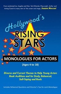 bokomslag Hollywood's Rising Stars Monologues for Actors: Ages 4-18