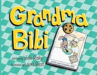 Vicki Riske - Grandma Bibi, Häftad