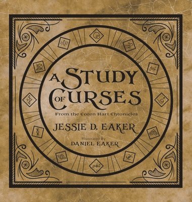 Jessie D Eaker, Jessie D. Eaker, D Eaker, Jessie - Study of Curses, Inbunden