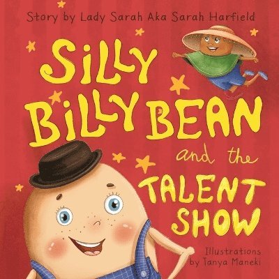 Sarah Harfield - Silly Billy Bean and the Talent Show, Häftad