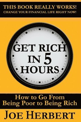 bokomslag Get Rich in 5 Hours