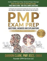 bokomslag PMP(R) Questions, Answers and Explanations Updated for 2020-2021 Exam