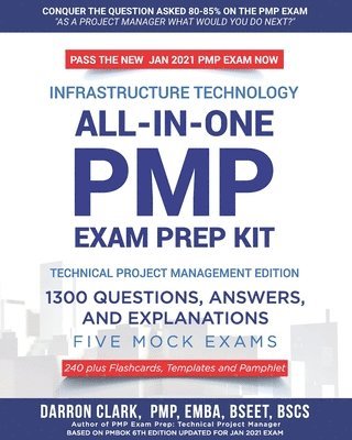 All-In-One PMP(R) EXAM PREP Kit,1300 Question, Answers, and Explanations, 240 Plus Flashcards, Templates and Pamphlet Updated for Jan 2021 Exam: Based 1