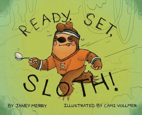 Ready, Set, Sloth! 1