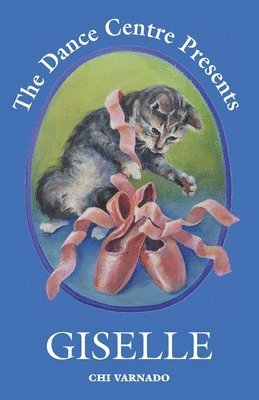 Chi Varnado - Dance Centre Presents Giselle, Häftad