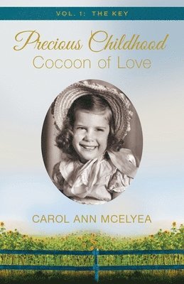 bokomslag Precious Childhood, Cocoon of Love